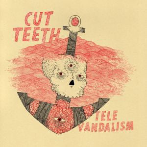 Cut Teeth - Televandalism (COLOR VINYL) | - ROCK *NEW*