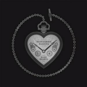 Slingshot Dakota - Dark Hearts (CD) | Mint Mint - ROCK *NEW*