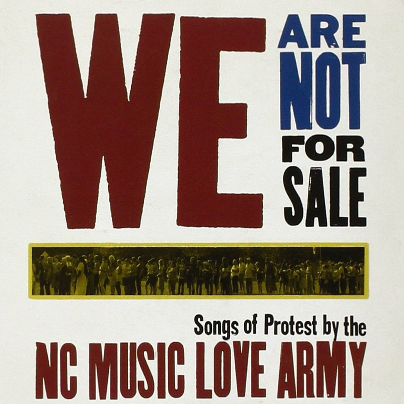 NC Music Love Army - We Are Not For Sale (CD) | - ROCK *NEW*