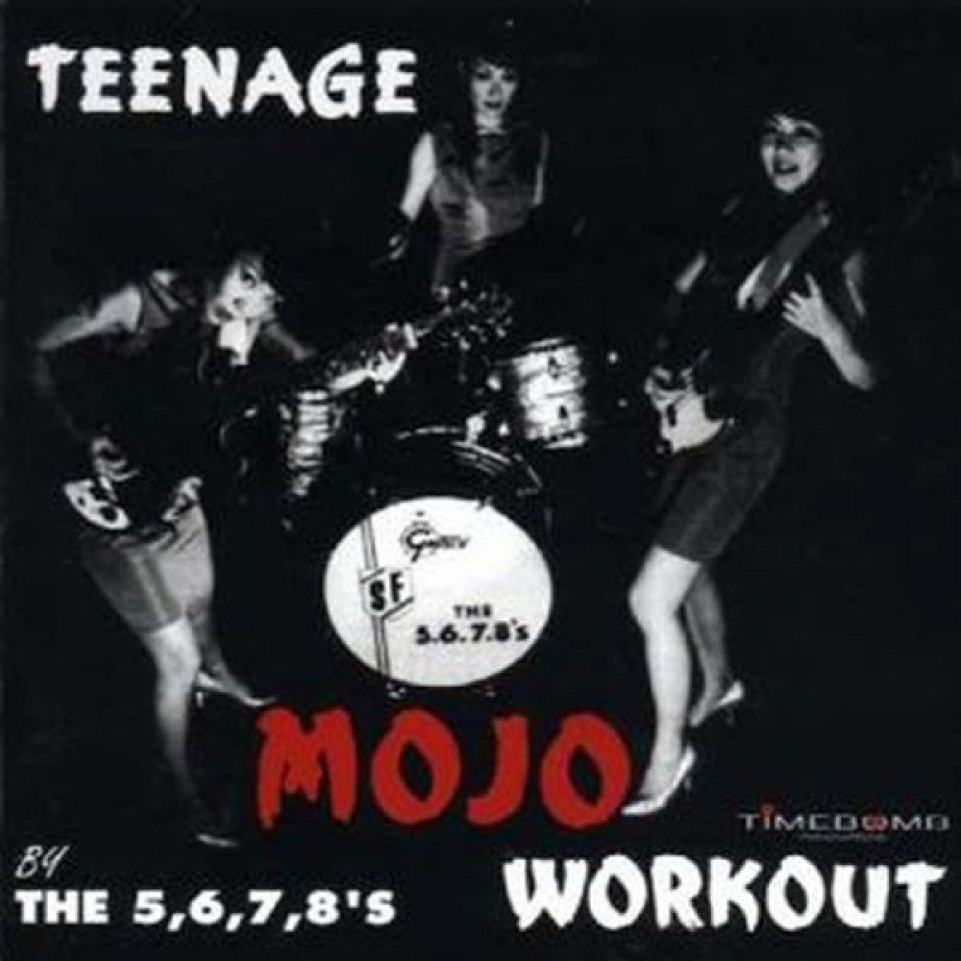 5, 6, 7, 8's, The - Teenage Mojo Workout! (Vinyl) | - ROCK *NEW*