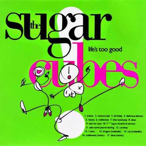 Sugarcubes, The (feat. Bjork) - Life's Too Good (VINYL) | - ROCK *NEW*