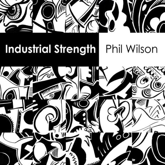 Wilson, Phil - Industrial Strength (2x7") | - ROCK *NEW*