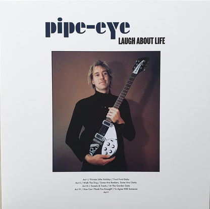 Pipe-eye - Laugh About Life (WHITE VINYL LP) | USED - ROCK/PSYCH / USED *NEAR MINT*