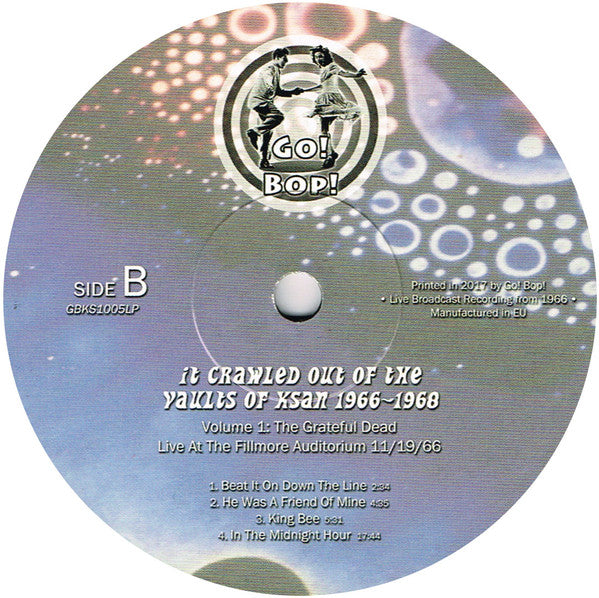 The Grateful Dead - It Crawled Out Of The Vaults Of KSAN 1966-1968 - Volume 1: Live At The Fillmore Auditorium 11/19/66 (VINYL LP Go! Bop! GBKS1005) | - ROCK *SEALED*