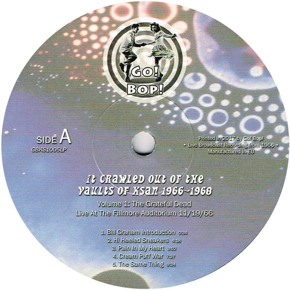 The Grateful Dead - It Crawled Out Of The Vaults Of KSAN 1966-1968 - Volume 1: Live At The Fillmore Auditorium 11/19/66 (VINYL LP Go! Bop! GBKS1005) | - ROCK *SEALED*