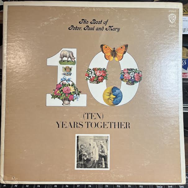 The Best Of Peter, Paul And Mary: (Ten) Years Together (VINYL) | Excellent+ (EX+) Very Good Plus (VG+) - ROCK / USED *EXCELLENT+*