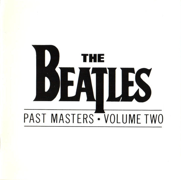 The Beatles - Past Masters: Volume Two (CD CANADA) | Excellent+ (EX+) Excellent (EX) - ROCK / USED *EXCELLENT+*