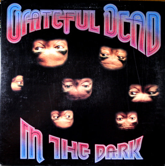 The Grateful Dead - In The Dark (VINYL) | Excellent+ (EX+) Excellent (EX) - ROCK / USED *EXCELLENT+*