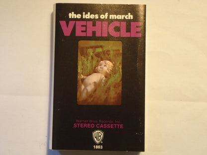 The Ides Of March - Vehicle (CASSETTE) | Excellent (EX) Excellent (EX) - ROCK / USED *EXCELLENT*