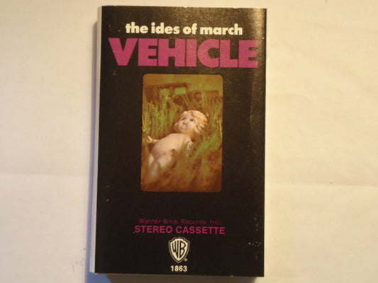 The Ides Of March - Vehicle (CASSETTE) | Excellent (EX) Excellent (EX) - ROCK / USED *EXCELLENT*