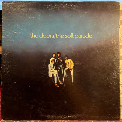 The Doors - The Soft Parade *TERRE HAUTE* | Excellent (EX) Very Good Plus (VG+) - ROCK / USED *EXCELLENT*