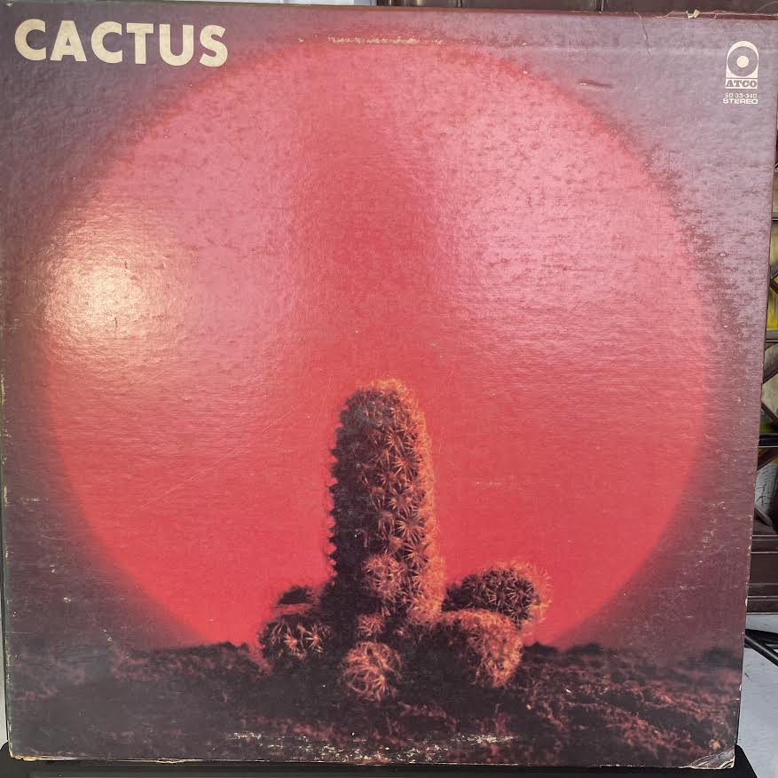 Cactus (VINYL) | Excellent (EX) Very Good Plus (VG+) - ROCK / USED *EXCELLENT*