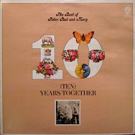 The Best Of Peter, Paul And Mary (Ten) Years Together (VINYL) | Near Mint (NM) Excellent+ (EX+) - ROCK / USED *NEAR MINT*