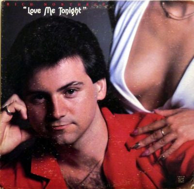 Rich Northrup - Love Me Tonight | Near Mint (NM) Excellent (EX) - ROCK / USED *NEAR MINT*