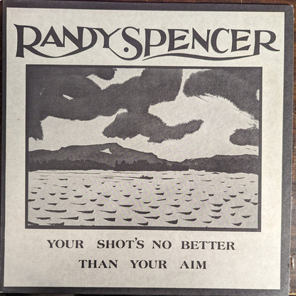 Randy Spencer (3) - Your Shot's No Better Than Your Aim | Near Mint (NM) Near Mint (NM) - ROCK / USED *NEAR MINT*