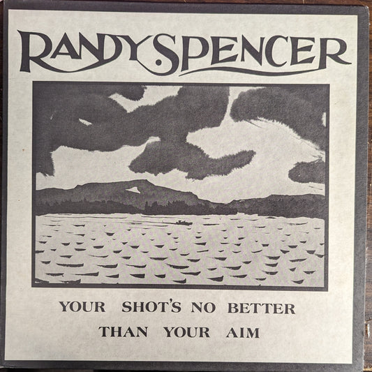 Randy Spencer (3) - Your Shot's No Better Than Your Aim | Near Mint (NM) Near Mint (NM) - ROCK / USED *NEAR MINT*