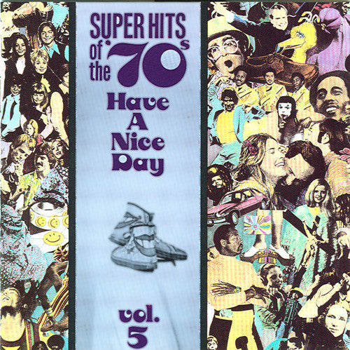 Super Hits Of The '70s - Have A Nice Day, Vol. 5 | Near Mint (NM or M-) Near Mint (NM or M-) ROCK / USED *NEAR MINT*