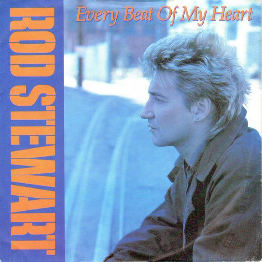Rod Stewart - Every Beat Of My Heart *7"* | Near Mint (NM) Near Mint (NM) - ROCK / USED *NEAR MINT*