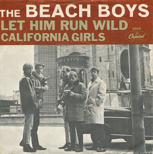 The Beach Boys - California Girls / Let Him Run Wild | Near Mint (NM) Near Mint (NM) - ROCK / USED *NEAR MINT*