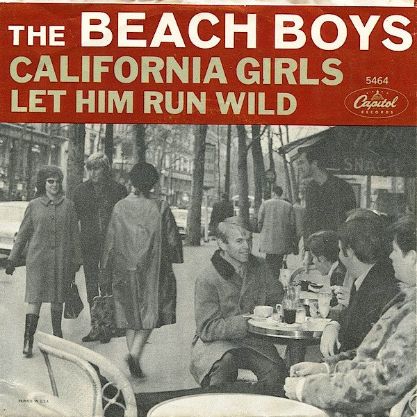 The Beach Boys - California Girls / Let Him Run Wild | Near Mint (NM) Near Mint (NM) - ROCK / USED *NEAR MINT*