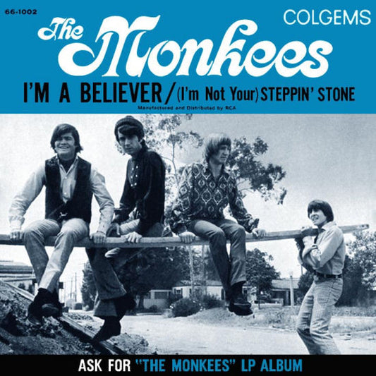 The Monkees - I'm A Believer / (I'm Not Your) Steppin' Stone | Very Good Plus (VG+) Very Good Plus (VG+) - ROCK / USED *VERY GOOD+/45*