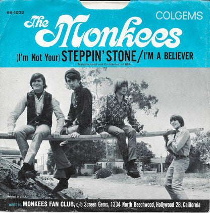 The Monkees - I'm A Believer / (I'm Not Your) Steppin' Stone | Very Good Plus (VG+) Very Good Plus (VG+) - ROCK / USED *VERY GOOD+/45*