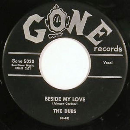 The Dubs - Beside My Love (7" VINYL) | Very Good Plus (VG+) Generic - ROCK / USED *VERY GOOD+*
