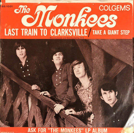 Last Train To Clarksville (7" VINYL) | Very Good Plus (VG+) Near Mint (NM or M-) - ROCK / USED *VERY GOOD+*