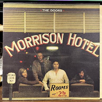 Morrison Hotel (VINYL) | Very Good Plus Plus (VG++) Excellent+ (EX+) - ROCK / USED *VERY GOOD++*
