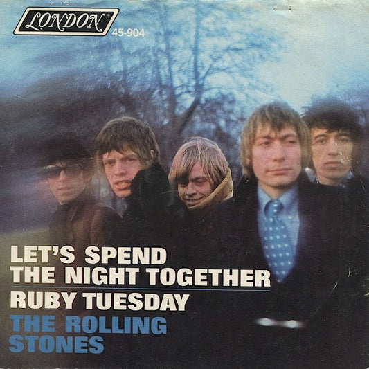 Let's Spend The Night Together / Ruby Tuesday | Very Good Plus (VG+) Very Good Plus (VG+)