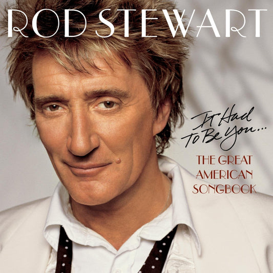 Rod Stewart - It Had to Be You... The Great American Songbook [Import] |