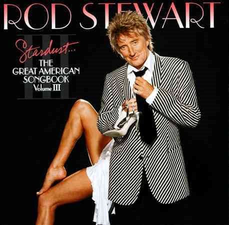 Rod Stewart - STARDUST...THE GREAT AMERICAN SONGBOOK I |