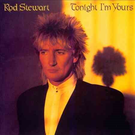 Rod Stewart - TONIGHT I'M YOURS |