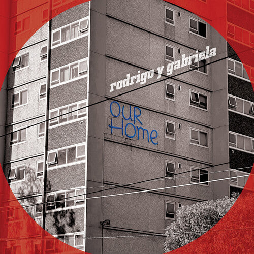 Rodrigo Y Gabriela - Our Home |