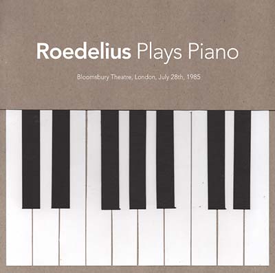 Roedelius - Plays Piano (Live In London 1985) |