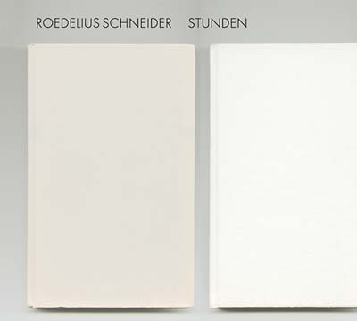ROEDELIUS SCHNEIDER - Stunden |