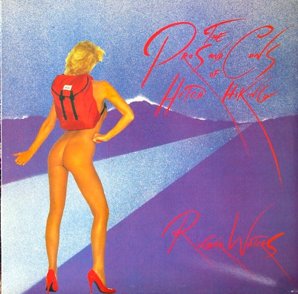 Roger Waters The Pros And Cons Of Hitch Hiking Columbia, Columbia LP, Album, Pit Near Mint (NM or M-) Very Good Plus (VG+)