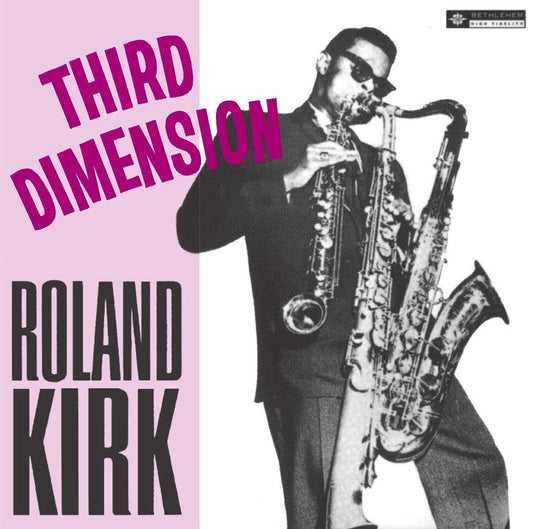 Roland Kirk - Third Dimension |