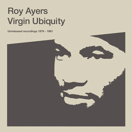 Roy Ayers - Virgin Ubiquity: Unreleased Recordings 1976 - 1981 |