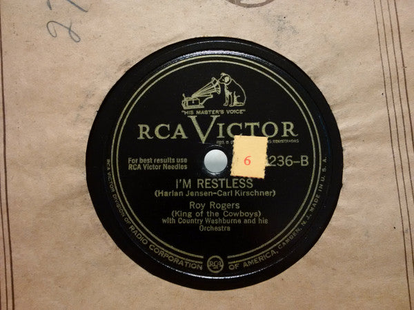 Roy Rogers (3) With Country Washburne And His Orch Dangerous Ground / I'm Restless RCA Victor Shellac, 10" Very Good (VG) Generic