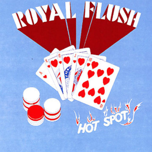 ROYAL FLUSH - Hot Spot |
