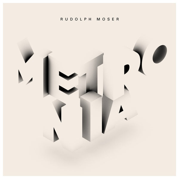 RUDOLPH MOSER - Metronia |