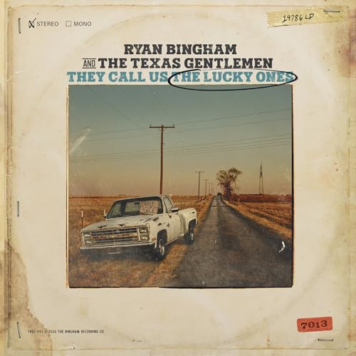 Ryan Bingham - They Call Us The Lucky Ones |