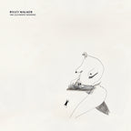 Ryley Walker - The Lillywhite Sessions |