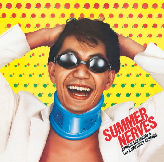 Ryuichi Sakamoto & The Kakutougi Session - Summer Nerves |