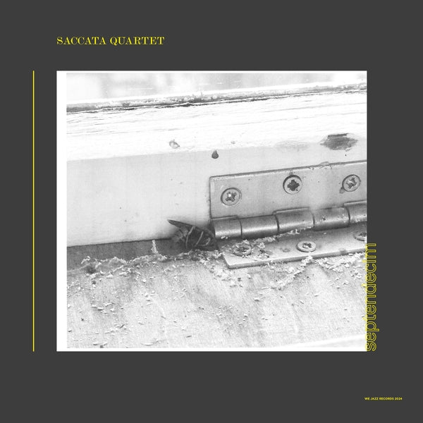 SACCATA QUARTET - Septendecim (Yellow Vinyl) |