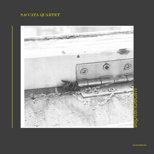 SACCATA QUARTET - Septendecim (Yellow Vinyl) |
