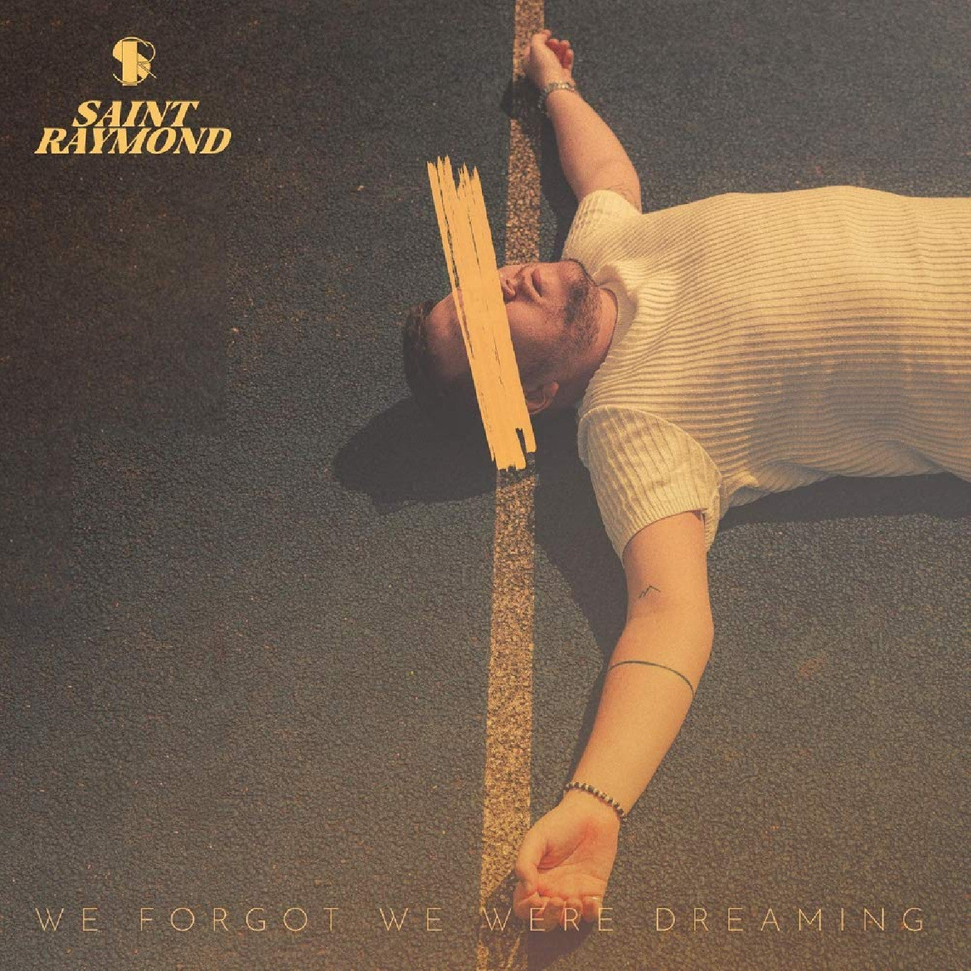 We Forgot We Were Dreaming |