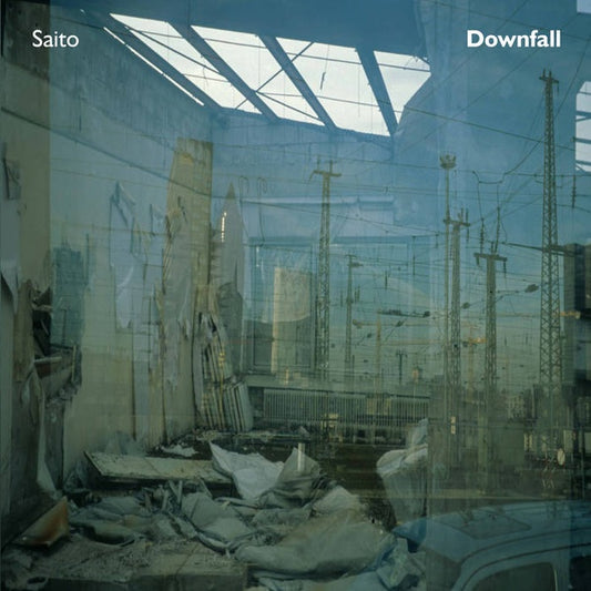 SAITO - Downfall |