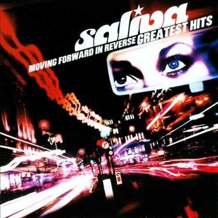 Saliva - Moving Forward in Reverse: Greatest Hits |